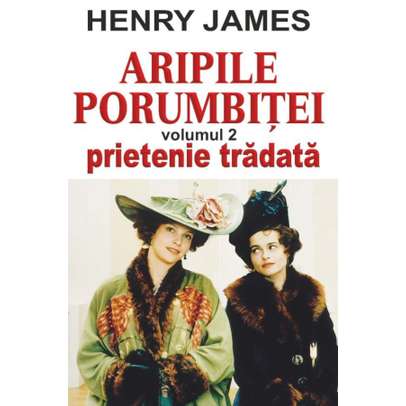 Henry James - Aripile porumbitei - vol.2