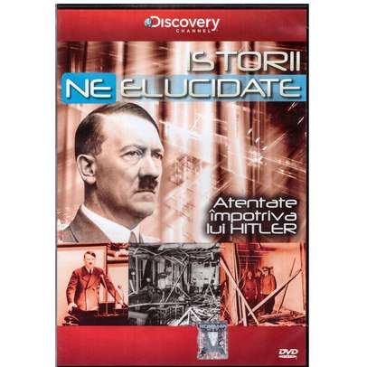 Colectia Momente din istorie - Atentate impotriva lui Hitler