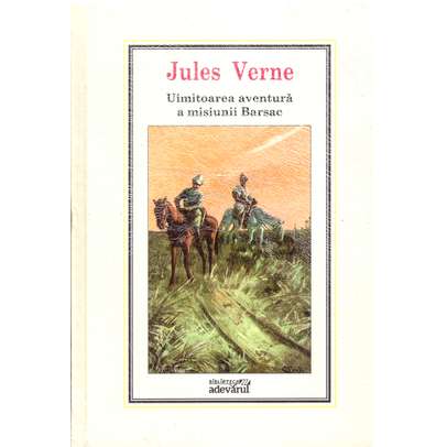 Jules Verne - Uimitoarea aventura a misiunii Barsac