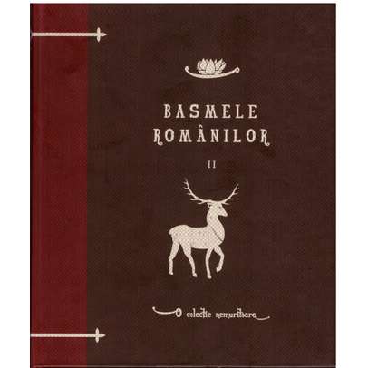 Dumitru Stanescu - Basmele Romanilor Vol. 2