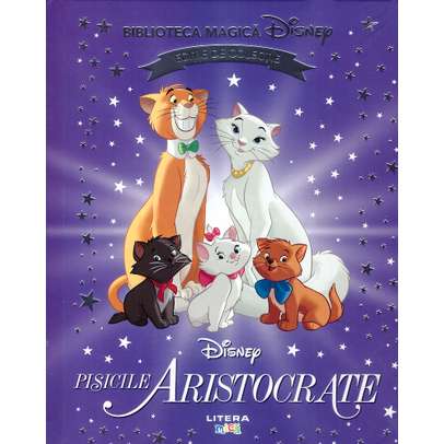 Biblioteca magica Disney Nr. 04 - Pisicile Aristocrate