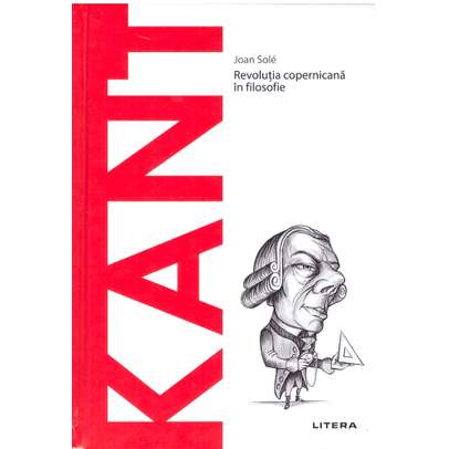 Descopera filosofia nr.3 - Kant