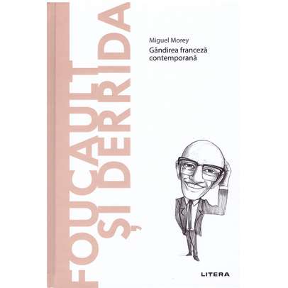 Descopera filosofia nr.26 - Foucault si Derrida