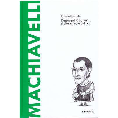 Descopera filosofia nr.30 - Machiavelli
