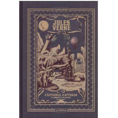 Jules Verne Editie de colectie Nr.26 - Capitanul Hatteras Vol. 2 