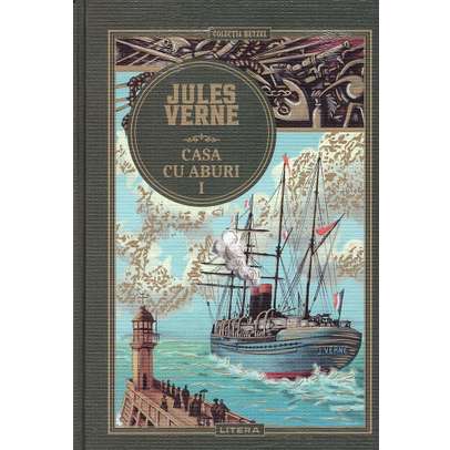 Jules Verne Editie de colectie Nr.49 - Casa cu aburi Vol. I