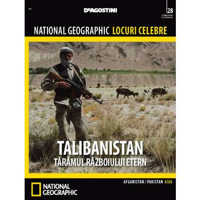 National Geographic Locuri Celebre nr.28 - Talibanistan