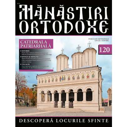 Manastiri Ortodoxe nr. 120 - Catedrala Patriarhala