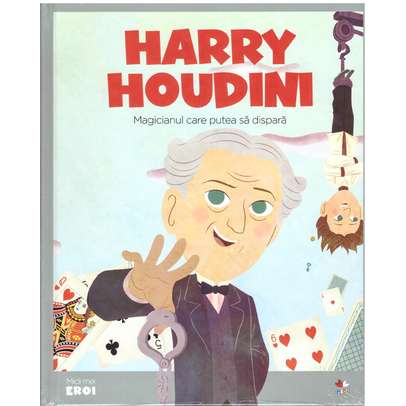 Colectia Micii mei eroi nr.41 - Harry Houdini