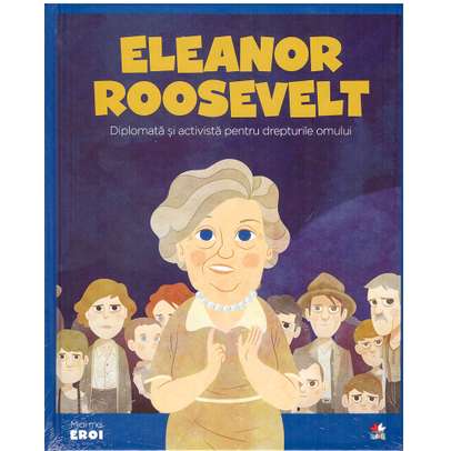 Colectia Micii mei eroi nr.64 - Eleanor Roosevelt - coperta