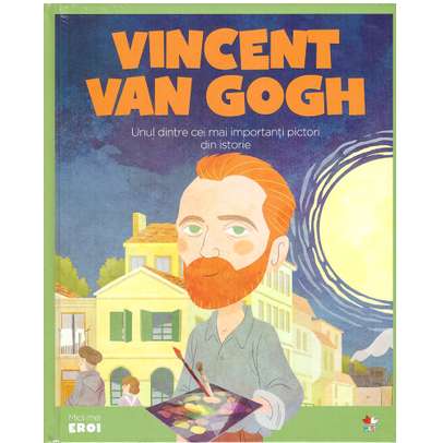Colectia Micii mei eroi nr.69 - Vincent van Gogh - coperta