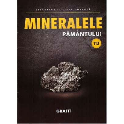 Mineralele pamantului nr.113 - Grafit