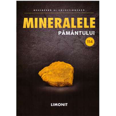 Mineralele pamantului nr.114 - Limonit