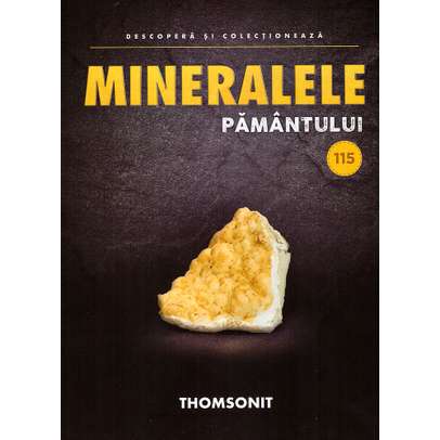 Mineralele pamantului nr.115 - Thomsonit