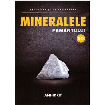 Mineralele pamantului nr.90 - Anhidrit