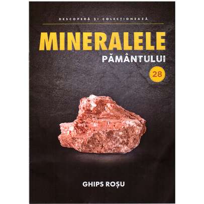 Mineralele pamantului nr.28 - Ghips Rosu