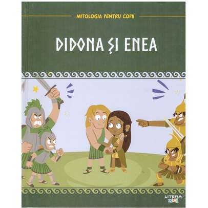 Mitologia pentru copii nr.28 - Enea si Dido
