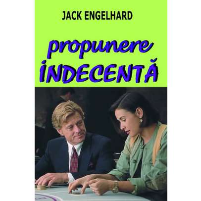 Jack Engelhard - Propunere indecenta