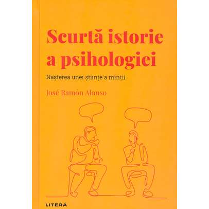 Descopera Psihologia nr.40 - Scurta istorie a psihologiei