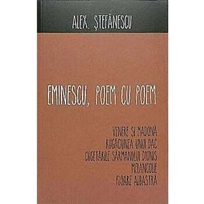 Alex Stefanescu - Eminescu, poem cu poem - Venere si Madona