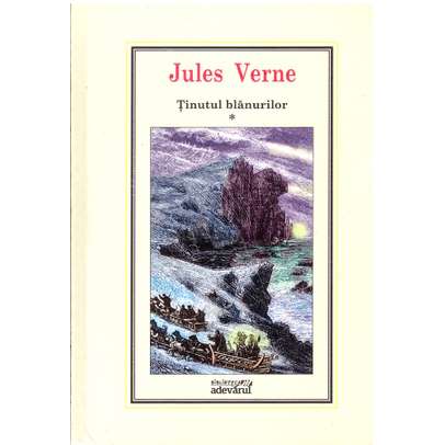 Jules Verne - Tinutul Blanurilor - Vol. 1